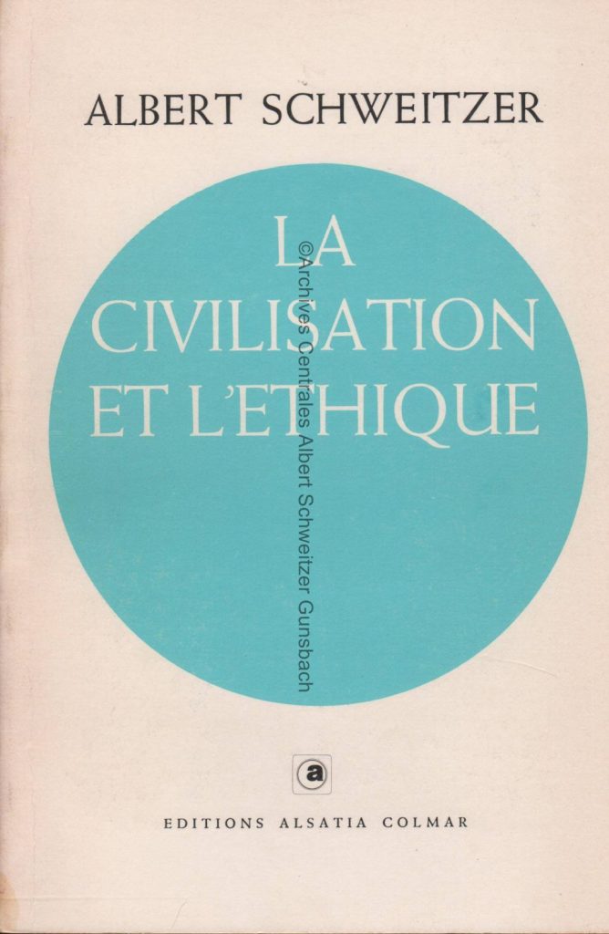 La civilisation et l'ethique