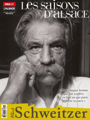 Les saisons d'Alsace, Albert Schweitzer