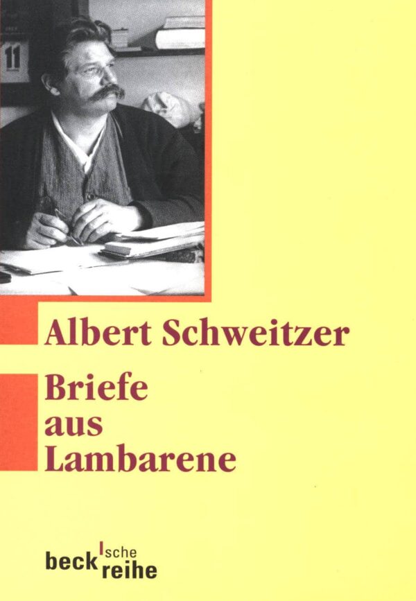 Briefe aus Lambarene - Albert Schweitzer