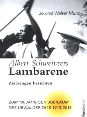 Albert Schweitzers Lambarene