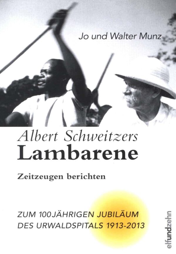 Albert Schweitzers Lambarene