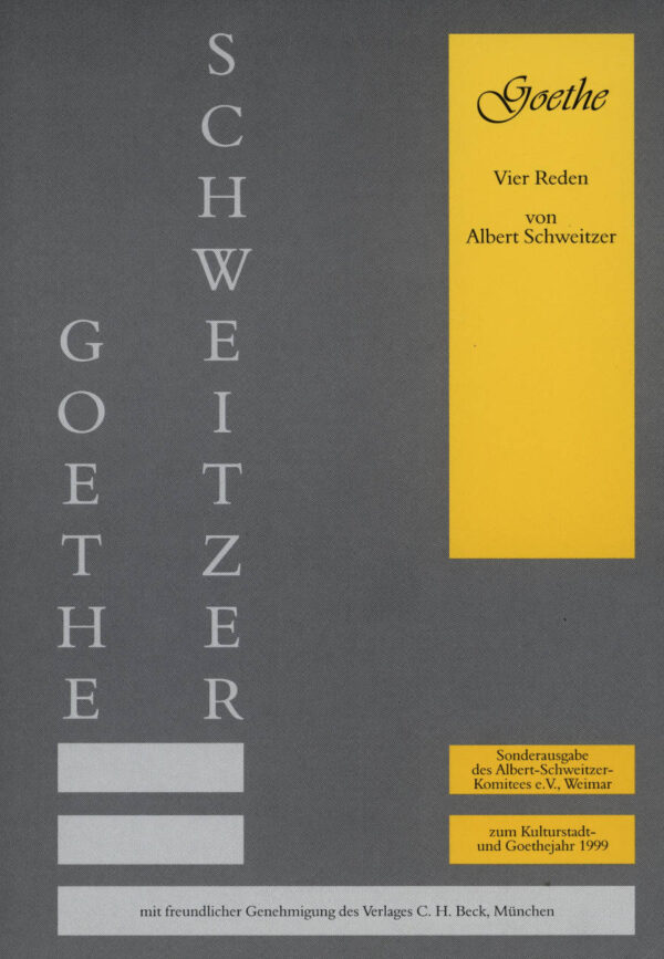 Goethe : Vier Reden von Albert Schweitzer