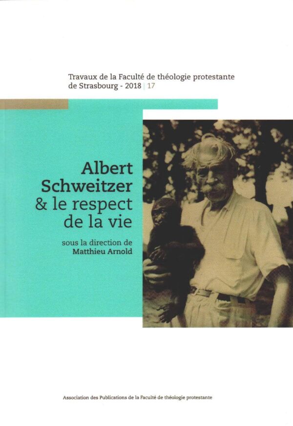 Albert Schweitzer et le respect de la vie