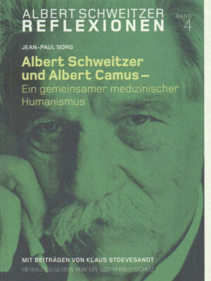 Albert Schweitzer Reflexionen. Band 4