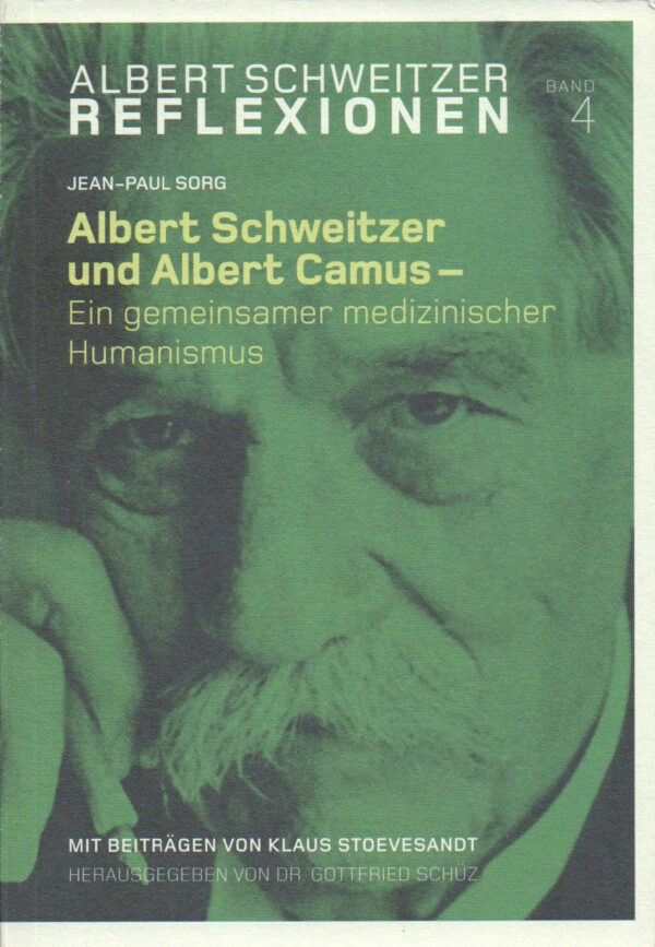 Albert Schweitzer Reflexionen. Band 4