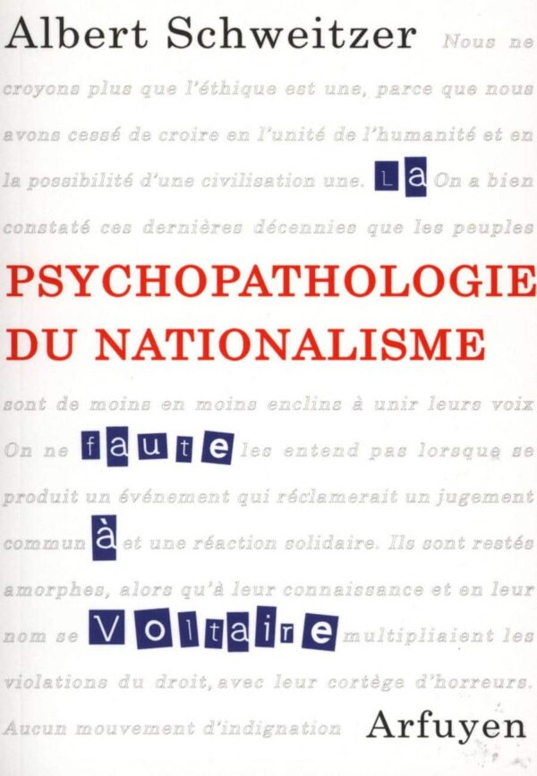 Psychopathologie du nationalisme - Albert Schweitzer