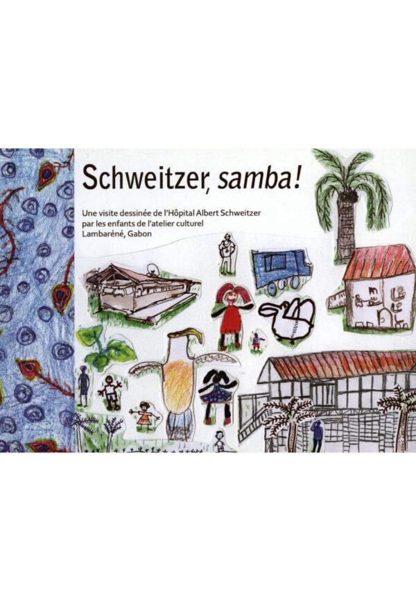 Schweitzer, samba !