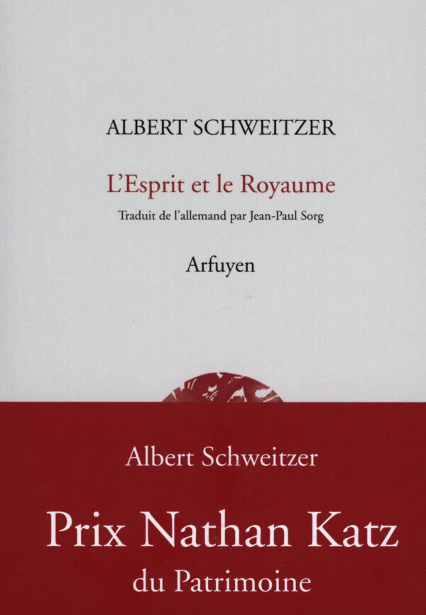 L'Esprit et le Royaume - Albert Schweitzer