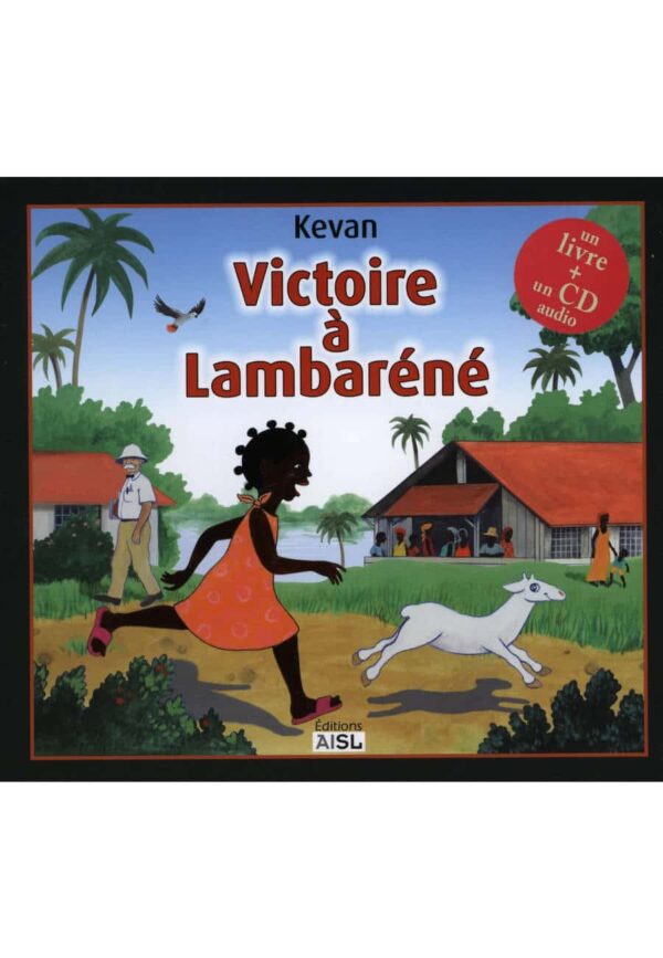 Victoire à Lambaréné + CD