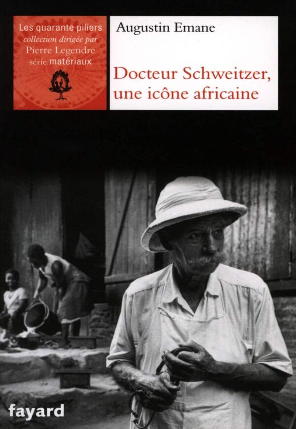 Docteur Schweitzer, une icône africaine