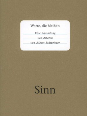 Sinn - Albert Schweitzer