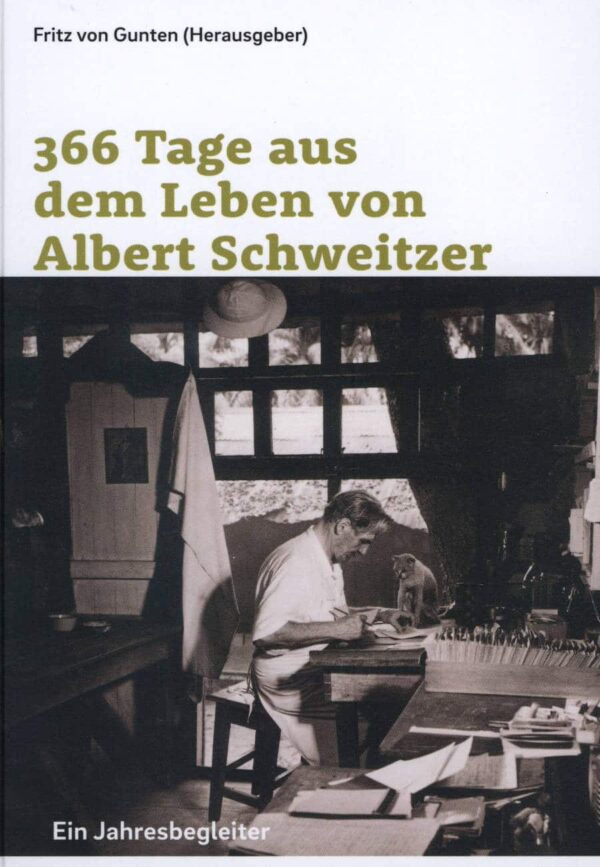 366 Tage aus dem Leben von Albert Schweitzer