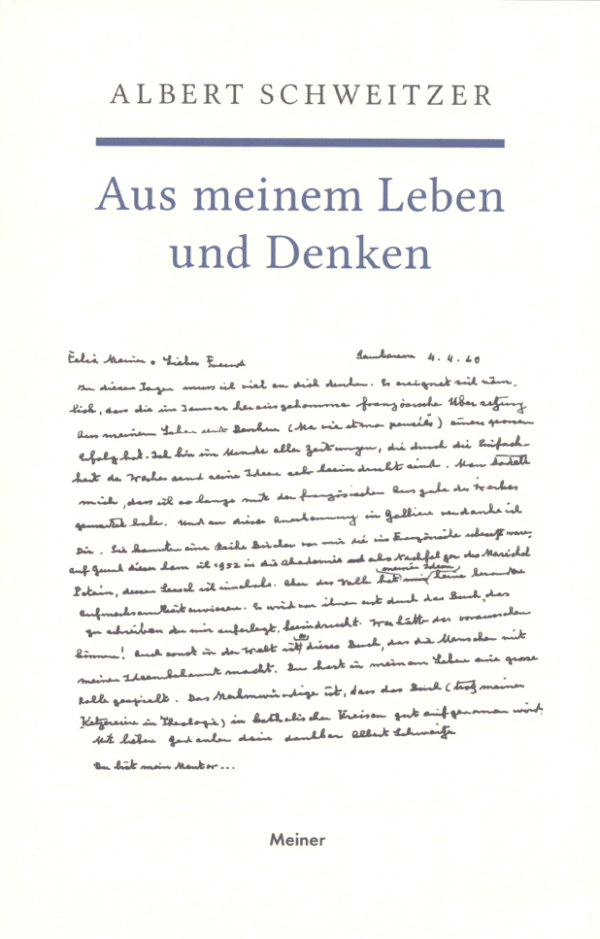 Aus meinem Leben und Denken Albert Schweitzer