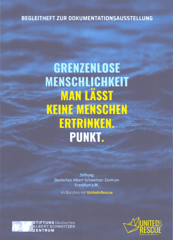 Grenzenlose Menschlichkeit man lässt keine Menschen ertrinken. Punkt