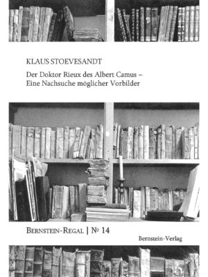 Der Doktor Rieux des Albert Camus - Klaus Stoevesandt
