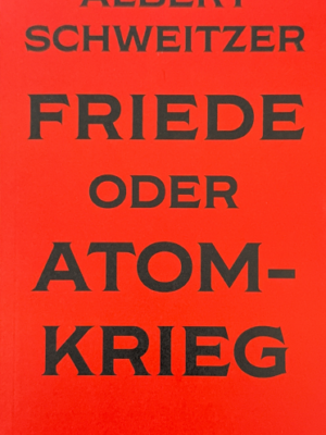 Friede oder Atomkrieg