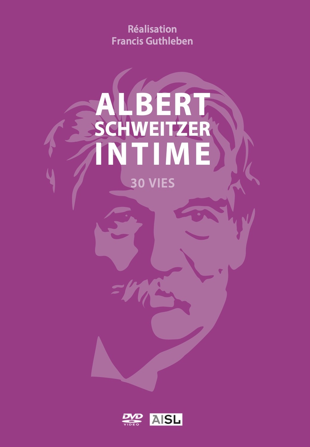 couv DVD Schweitzer intime